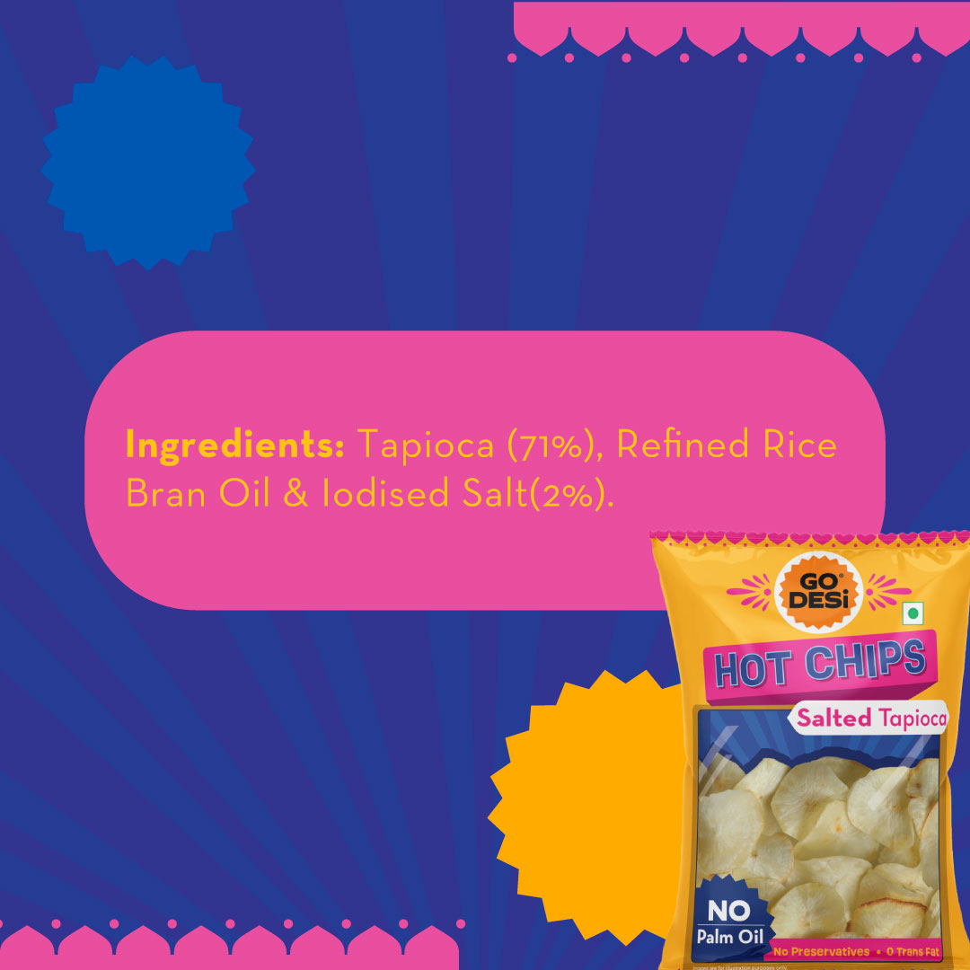 Hot Chips - Salted Tapioca | No Palm Oil
